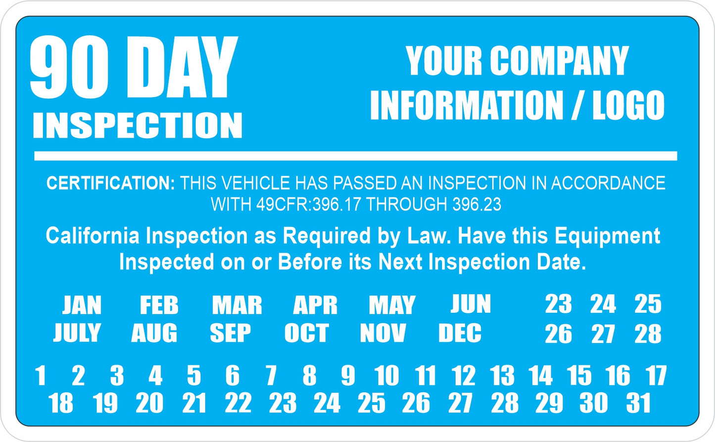 California 90 Day Inspection Labels for BIT / DOT Inspection Decals