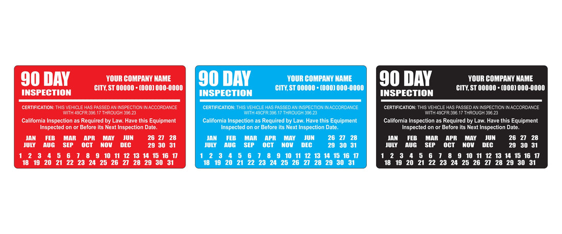 Custom 90 day inspection labels for trucks in red, blue, and black vinyl, printed with company name, 49 CFR 396.17 certification line, and a 2026 to 2031 month, day, and year marking grid