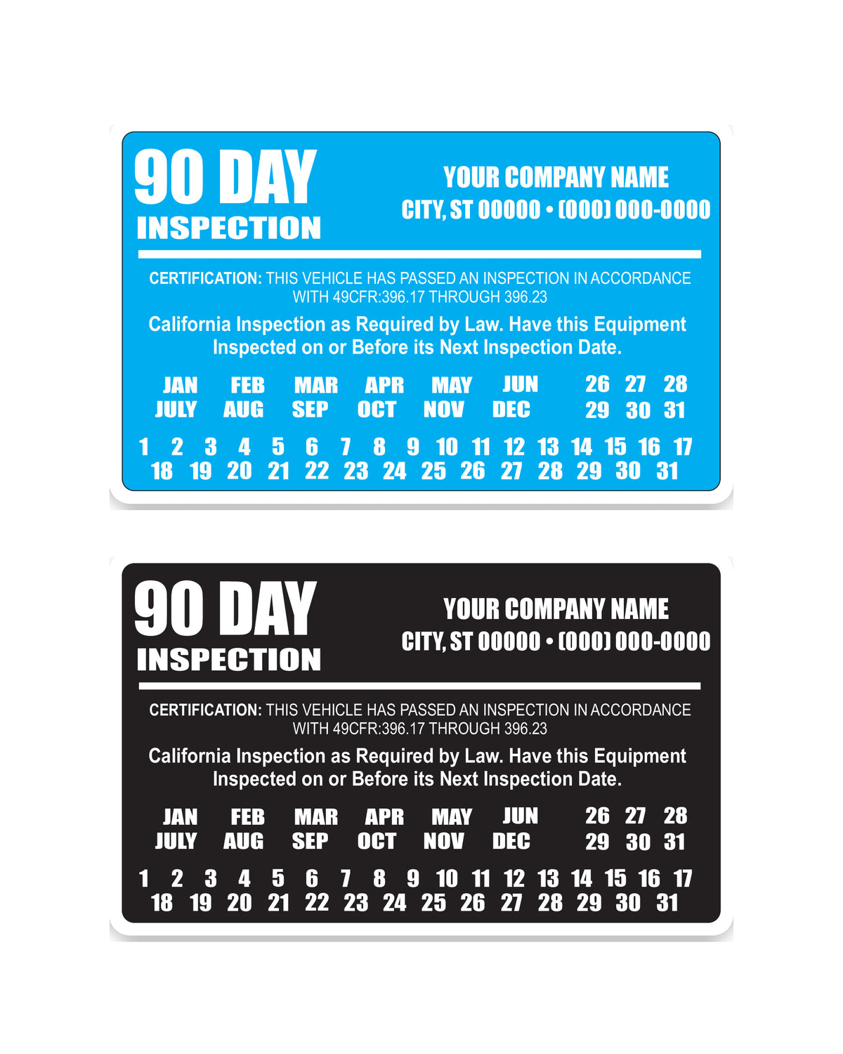 Custom 90 day BIT DOT inspection labels in blue and black vinyl printed with your company name for California fleet trucks, 2026-2031