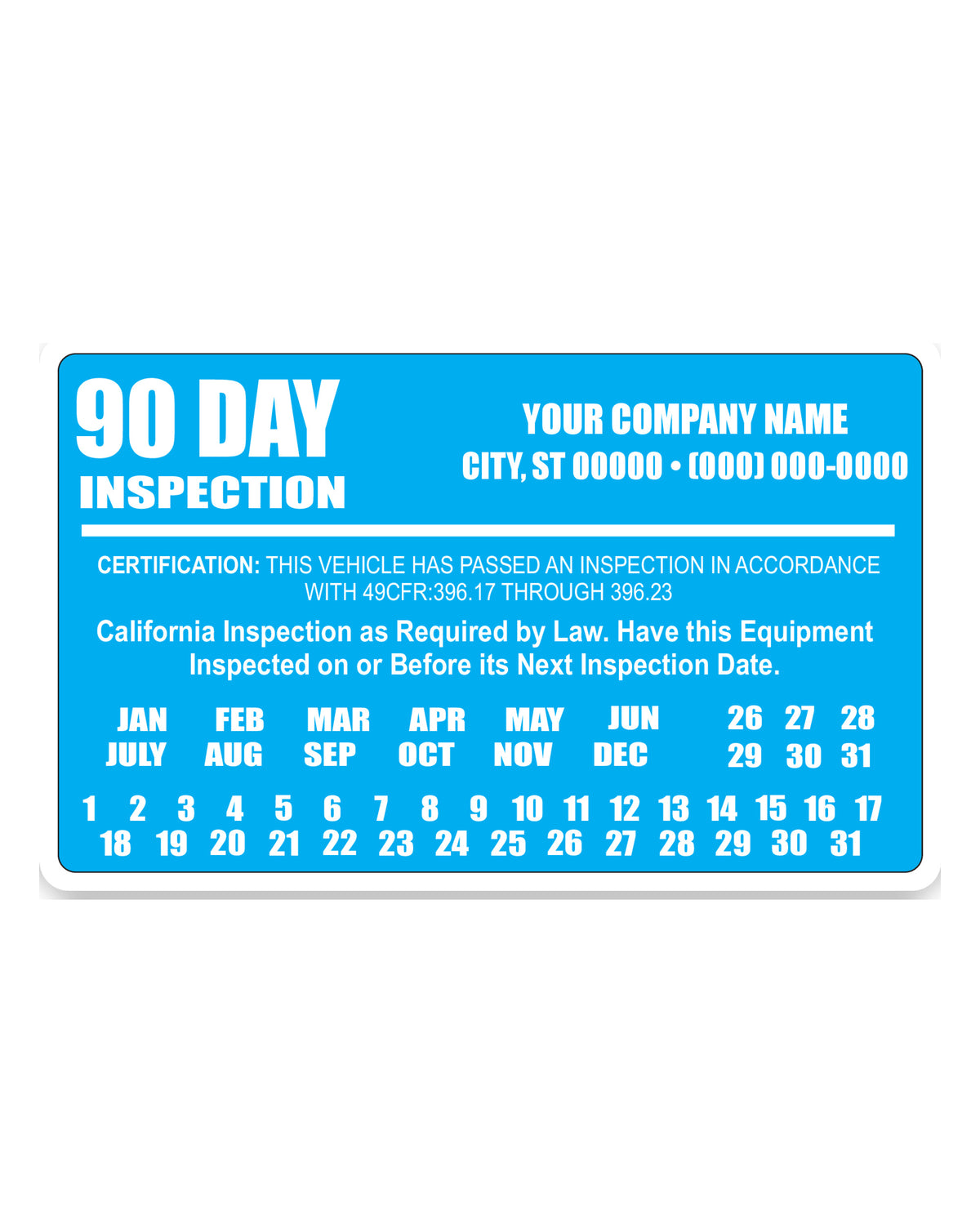 Blue California 90 day BIT inspection label with company info, JAN-DEC month strip and 2026-2031 year boxes