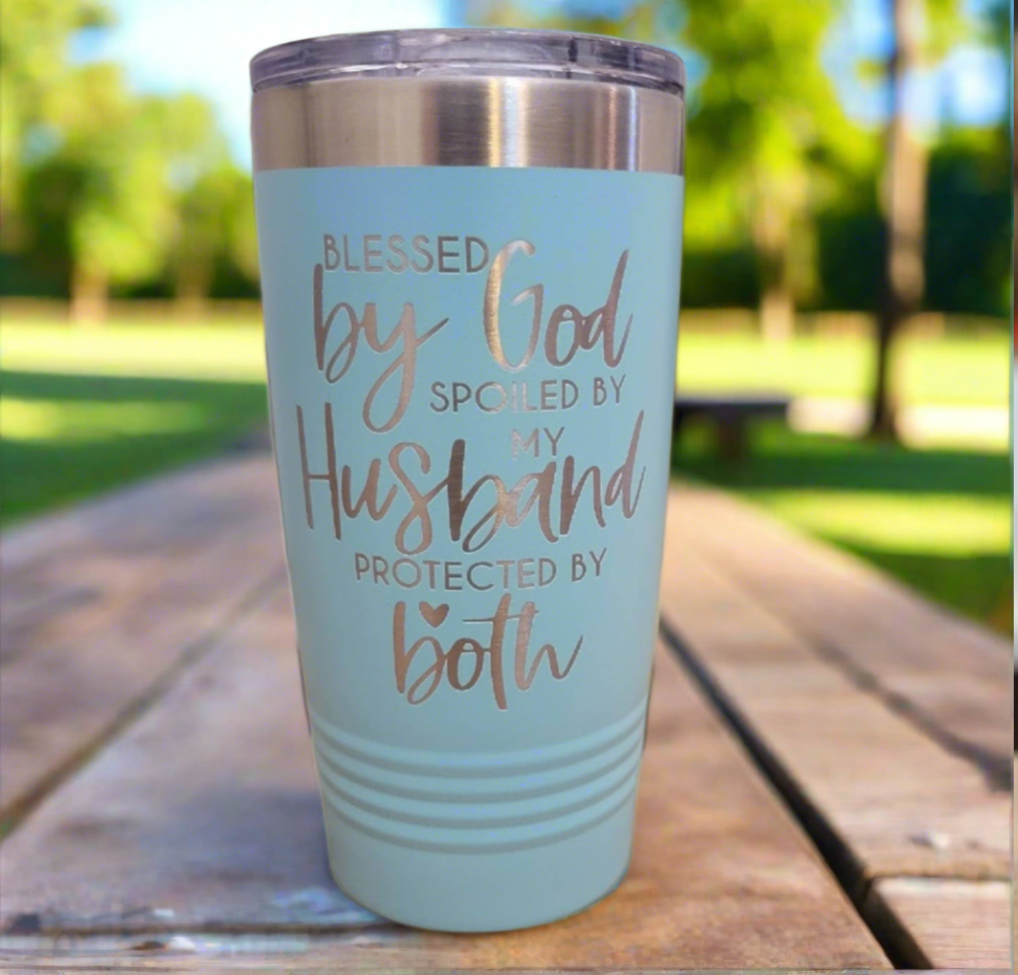 blessed by god, protected by husband , insulated drink tumbler, gift for mom, gift for wife, sister gift