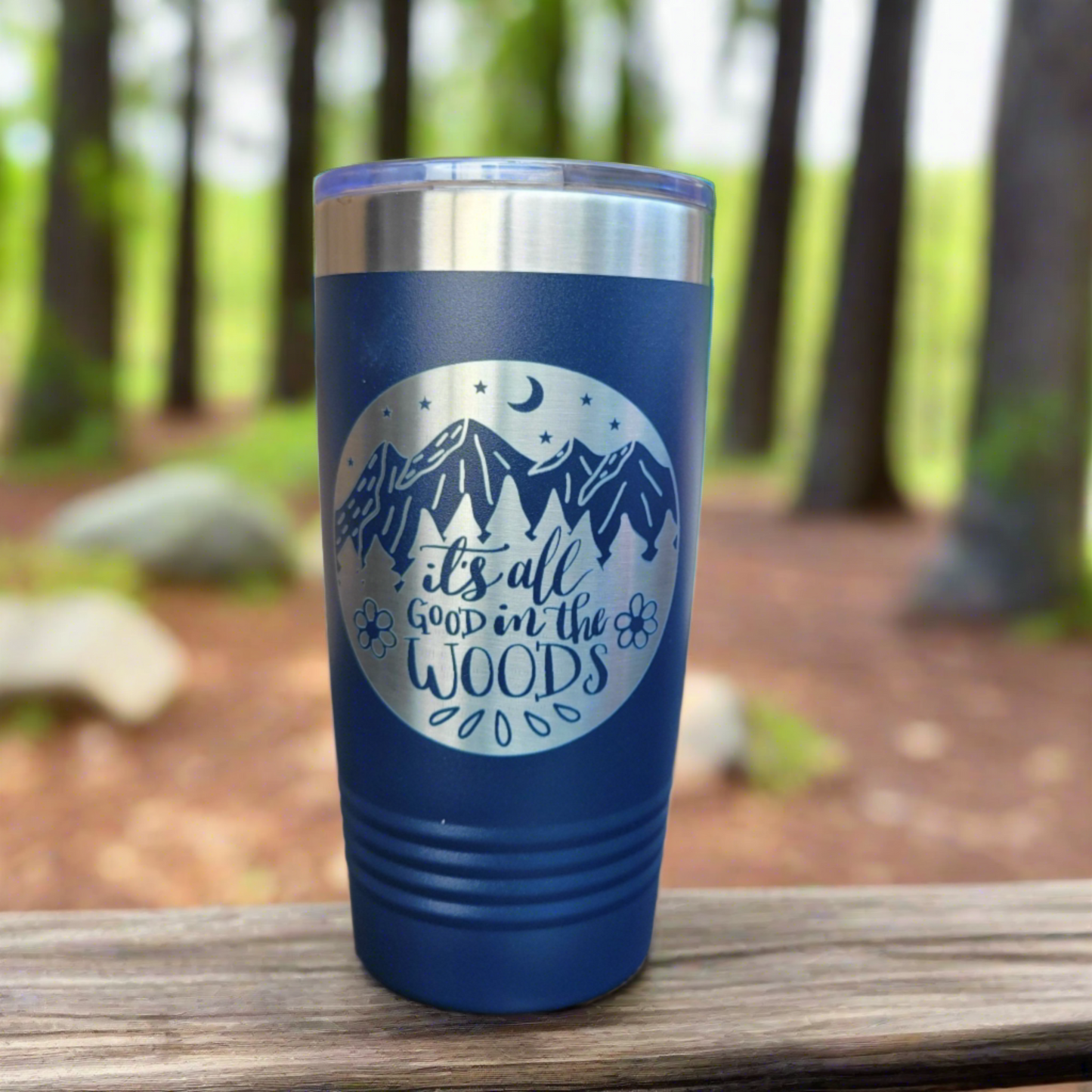 camping themed tumbler, drink tumbler all good in the woods, gift for camping enthusiast