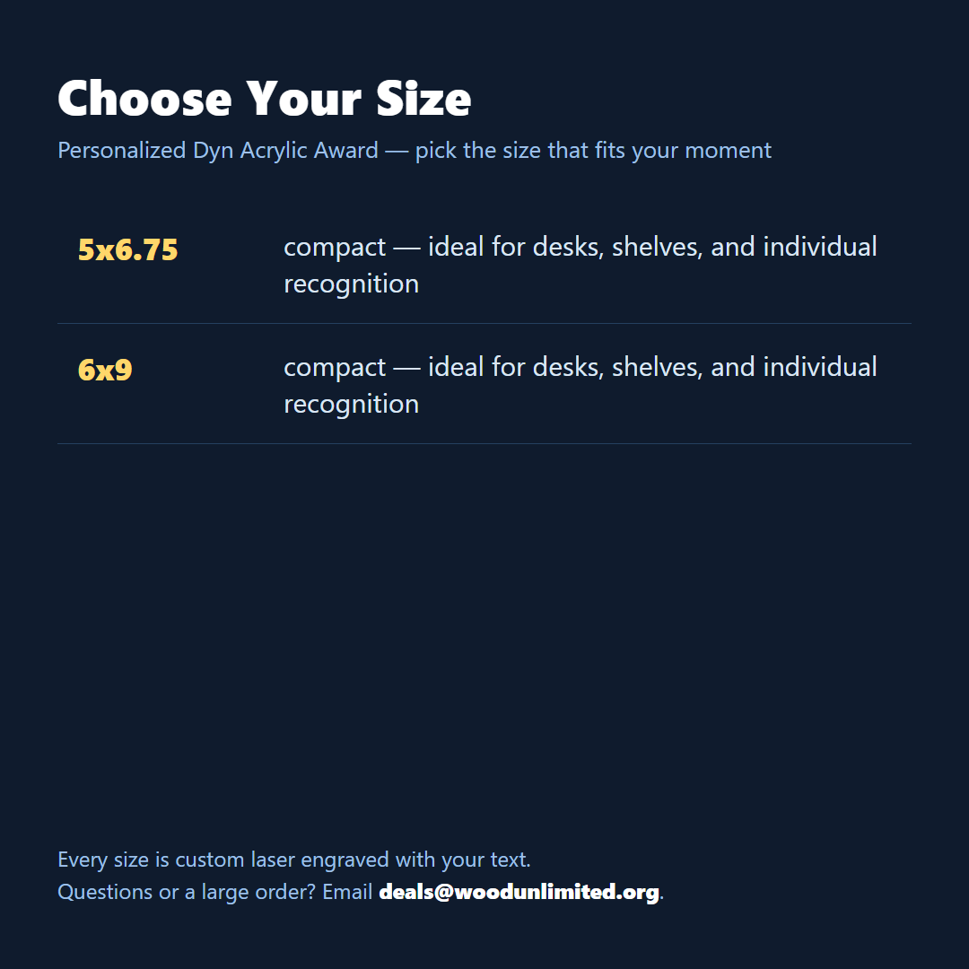 Size guide for the personalized Dyn acrylic award, choose the size that fits your ceremony or gift
