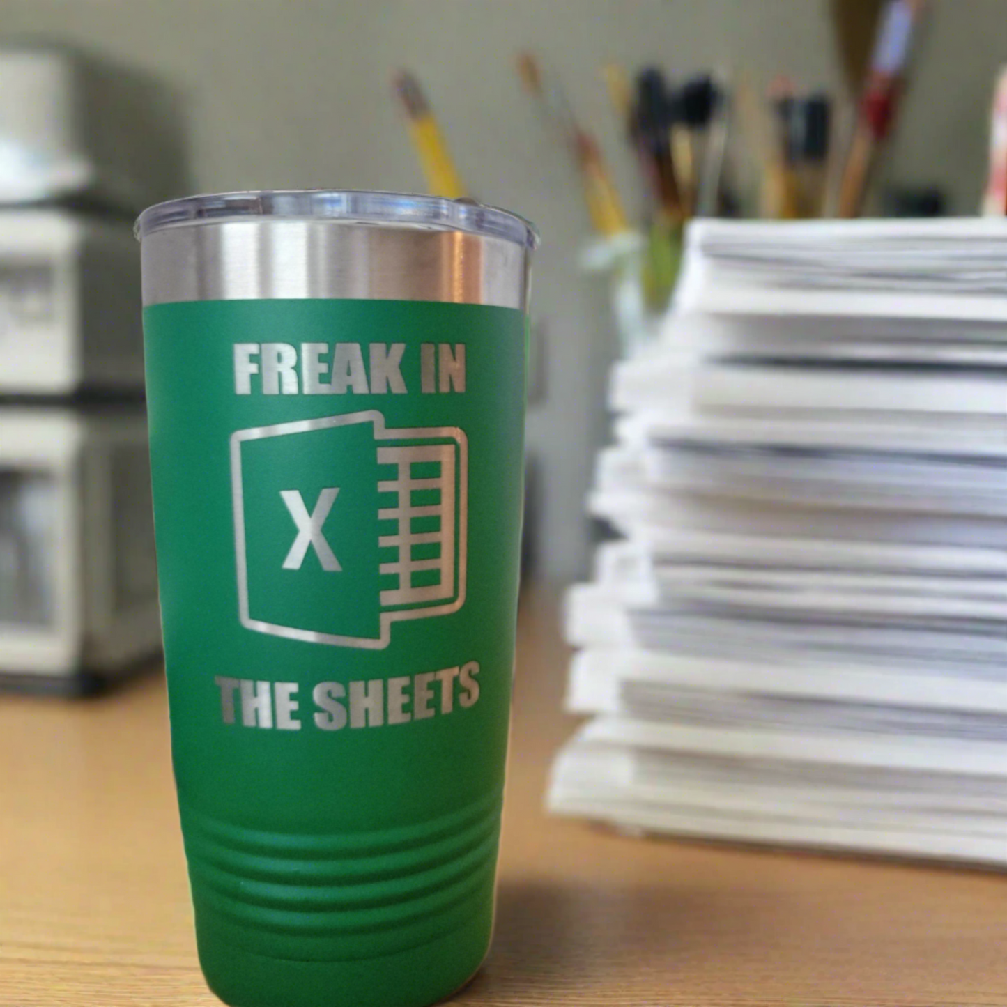 Freak in the Sheets Tumbler, Microsoft Excel Insulated Tumbler, Engraved 20oz / 22oz/ 30oz Insulated Tumbler / Bottle - Wood Unlimited# - Gift for accountant - funny accountant gift