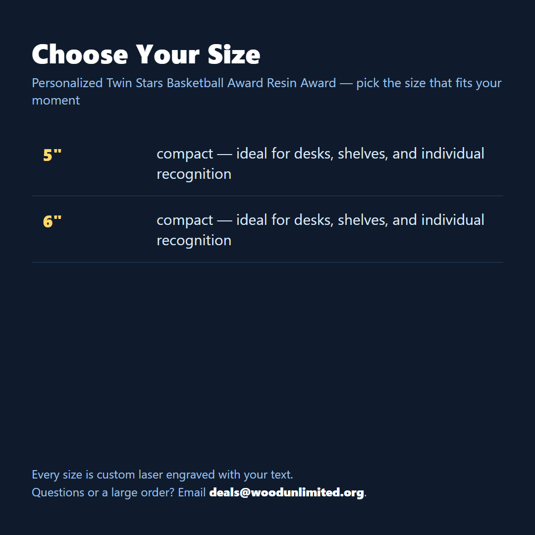 Size guide for the personalized Twin Stars Basketball Award resin award, choose the size that fits your ceremony or gift