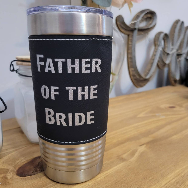 https://woodunlimited.org/cdn/shop/products/father-of-the-bride-leatherette-tumbler-customized-engraved-insulated-wedding-tumbler-engraved-20oz-insulated-tumbler-202035_800x.jpg?v=1685358413