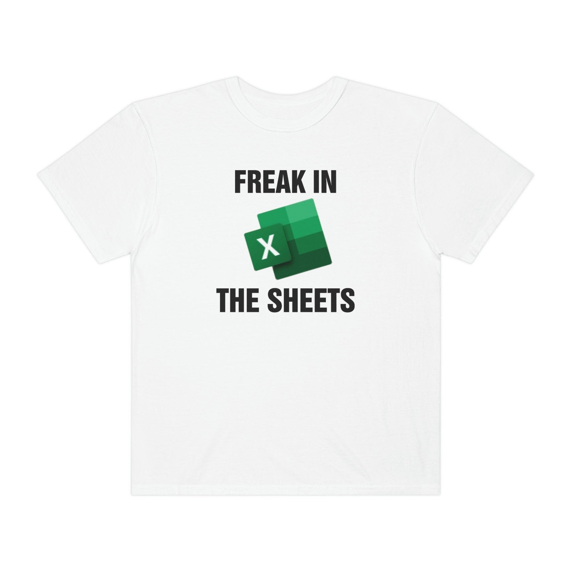 Freak in the Sheets, Cotton T-Shirt, Accounting Gift, Funny T-Shirt - Wood Unlimited#