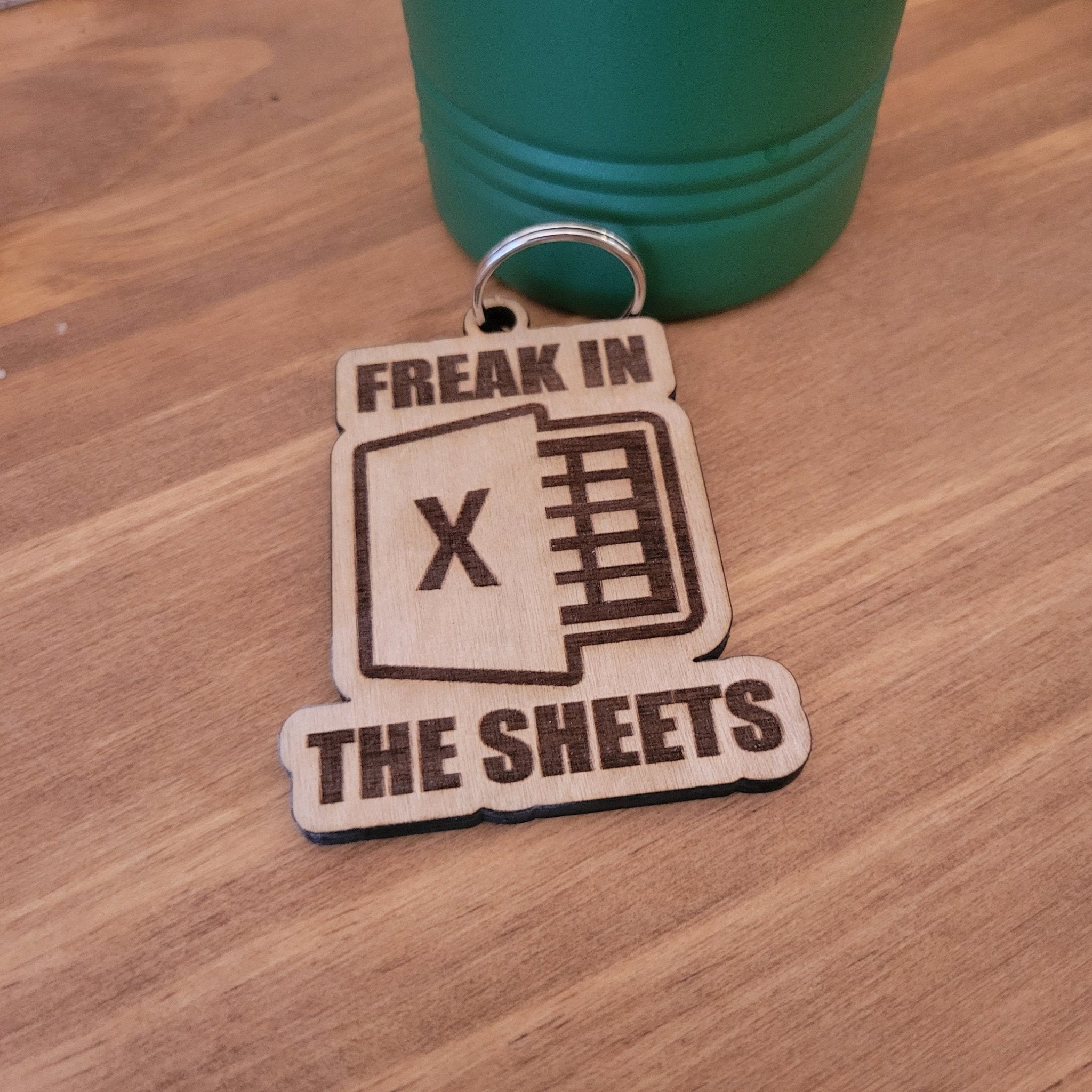 Excel Keychain Freak in the Sheets Funny Keychain | Microsoft Excel Wooden Keychain ...