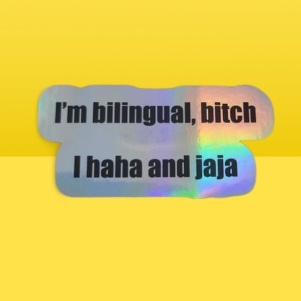 Funny Holographic Sticker, Latin Sticker - Mexican Sticker - Waterproof Sticker, Bilingual Sticker / Decal - Haha and Jaja - Wood Unlimited#