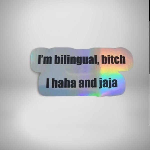 Funny Holographic Sticker, Latin Sticker - Mexican Sticker - Waterproof Sticker, Bilingual Sticker / Decal - Haha and Jaja - Wood Unlimited#