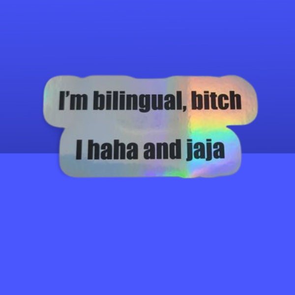 Funny Holographic Sticker, Latin Sticker - Mexican Sticker - Waterproof Sticker, Bilingual Sticker / Decal - Haha and Jaja - Wood Unlimited#