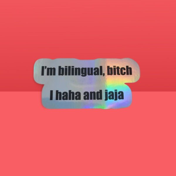 Funny Holographic Sticker, Latin Sticker - Mexican Sticker - Waterproof Sticker, Bilingual Sticker / Decal - Haha and Jaja - Wood Unlimited#