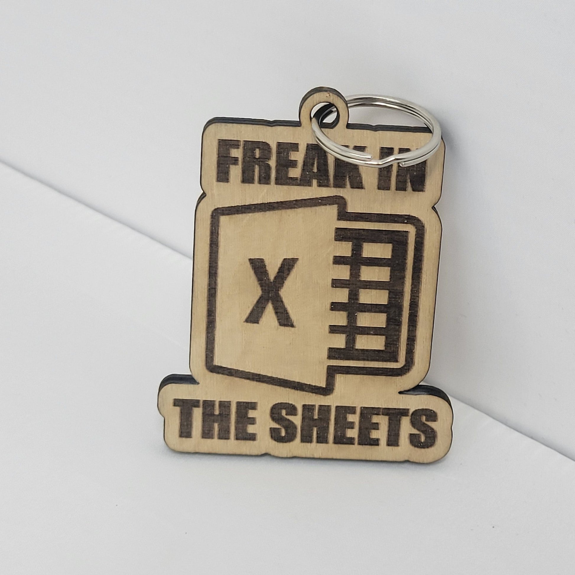 Funny Keychain, Microsoft Excel - Freak in the Sheets Keychain - Free Sticker! - Wood Unlimited#