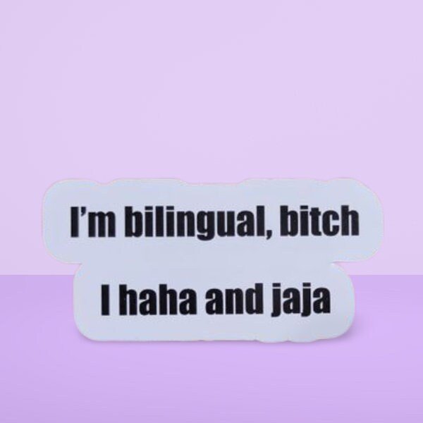 Funny Sticker, Latin Sticker - Mexican Sticker - Bilingual Sticker / Decal - haha and jaja - Wood Unlimited#