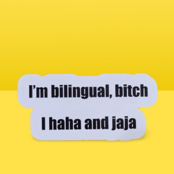 Funny Sticker, Latin Sticker - Mexican Sticker - Bilingual Sticker / Decal - haha and jaja - Wood Unlimited#