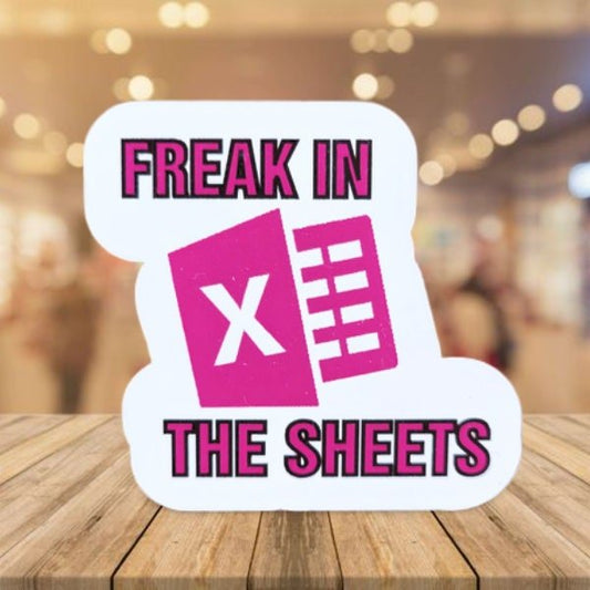 Funny Sticker, Microsoft Excel - Freak in the Sheets Sticker / Decal - Wood Unlimited#