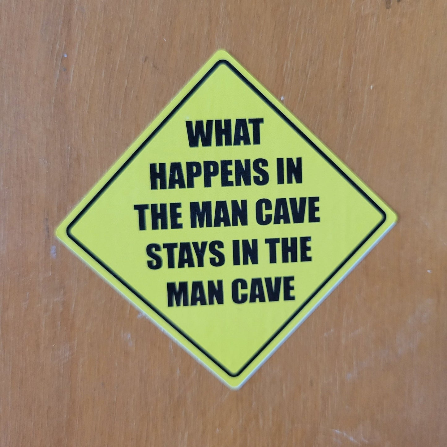 Funny Sticker, What Happens In the Man Cave - Sticker / Decal - Funny Man Cave Sticker - Man Cave Sign - Wood Unlimited#