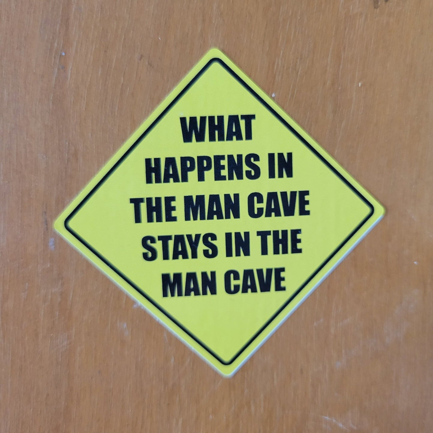 Funny Sticker, What Happens In the Man Cave - Sticker / Decal - Funny Man Cave Sticker - Man Cave Sign - Wood Unlimited#