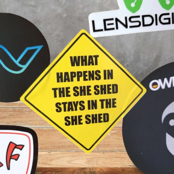 Funny Sticker, What Happens In the She Shed - Sticker / Decal - Funny She-Shed Sticker - Wood Unlimited#