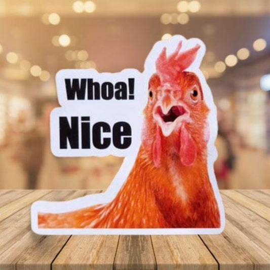 Funny Sticker, Whoa Nice Cock - Rooster - Toilet Seat / Decal - Nice Rooster - Wood Unlimited#