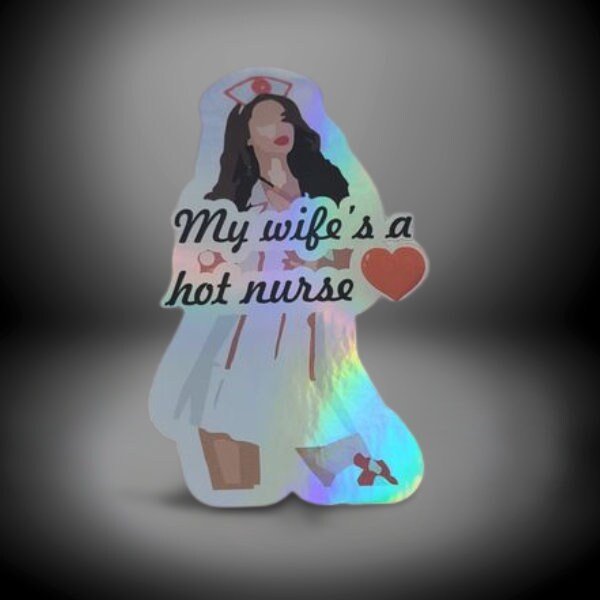 My Wife is a Hot Nurse | Funny Nurse Sticker | Funny RN Sticker | Waterproof Sticker | Hot Nurse Water Bottle Sticker - Wood Unlimited#