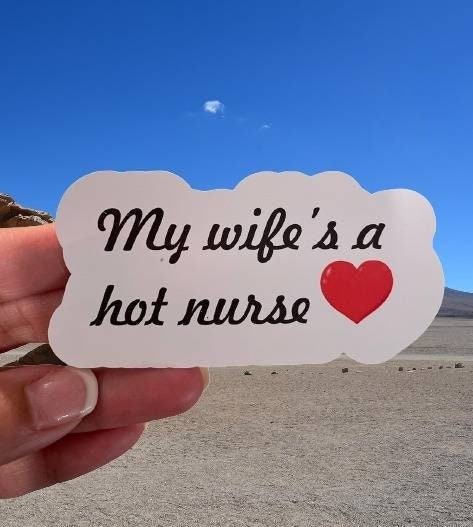 My Wife is a Hot Nurse - Vinyl Decal - Funny Sticker - Gift for Him - Wood Unlimited#