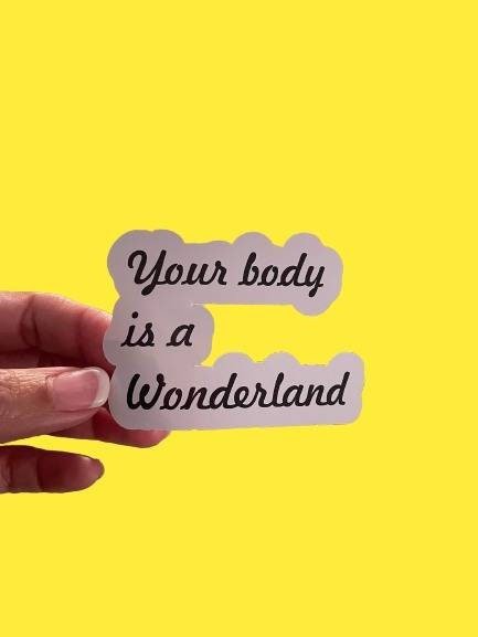 Your Body is a Wonderland Sticker - Funny Sticker - John Mayer - Gift - Wood Unlimited#